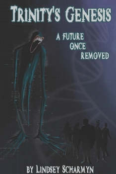 Paperback Trinity's Genesis: a Future Once Removed Book