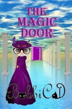 Hardcover The Magic Door: A Beautifully Illustrated, Rhyming Picture Book for Children of all Ages Book