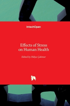 Hardcover Effects of Stress on Human Health Book