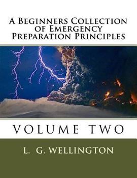 Paperback A Beginners Collection of Emergency Preparation Principles Book