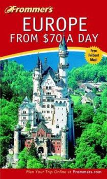 Paperback Frommer's Europe from $70 a Day [With Foldout Map of Europe] Book