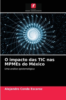 Paperback O impacto das TIC nas MPMEs do México [Portuguese] Book