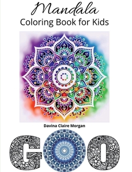 Mandala Coloring Book for Kids: My first Big Mandalas Coloring Book for Kids Ages 5 and Up Fun and relaxing with Mandalas for boys, girls and Beginners