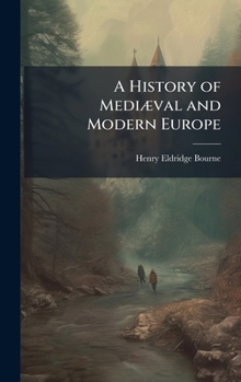 Hardcover A History of MediÃ]val and Modern Europe Book
