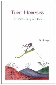 Paperback Three Horizons: The Patterning of Hope Book