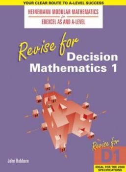 Paperback Edexcel as and a Level: Revise for Decision Mathematics 1 Book