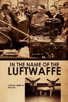 Paperback In the Name of the Luftwaffe Book