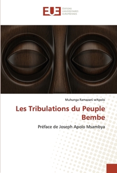 Paperback Les Tribulations du Peuple Bembe [French] Book