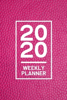 Paperback 2020 Weekly Planner: Pink Basketball Sport 52 Week Journal 6 x 9 inches, Organizer Calendar Schedule Appointment Agenda Notebook Book