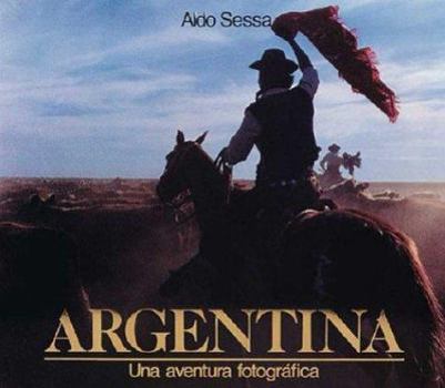 Hardcover Argentina - Una Aventura Fotografica (Spanish Edition) [Spanish] Book