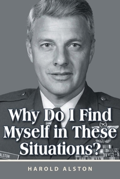 Paperback Why Do I Find Myself in These Situations? Book
