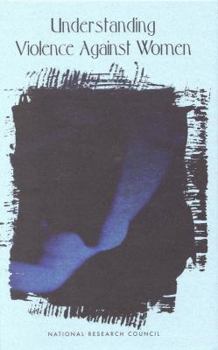 Hardcover Understanding Violence Against Women Book