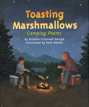 Hardcover Toasting Marshmallows: Camping Poems Book