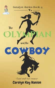 Paperback The Olympian & the Cowboy: Clean Romantic Comedy Book