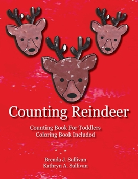 Paperback Counting Reindeer: Counting Book For Children Coloring Book Included Book