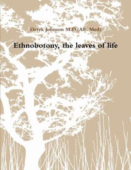 Paperback Ethnobotony, the leaves of life Book