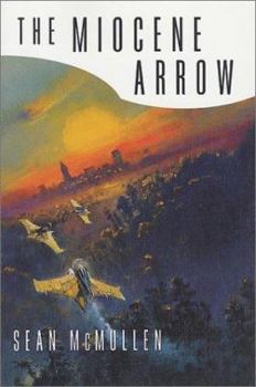 The Miocene Arrow (Greatwinter Trilogy, Book 2) - Book #2 of the Greatwinter