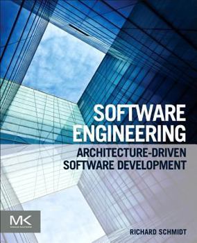 Paperback Software Engineering: Architecture-Driven Software Development Book