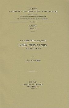 Paperback Untersuchungen Zum Liber Heraclidis Des Nestorius [German] Book