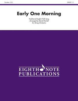 Early One Morning: Conductor Score & Parts