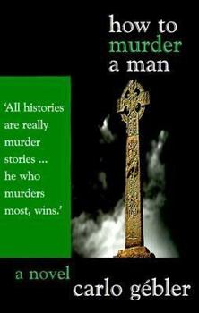 Hardcover How to Murder a Man Book