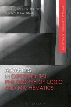 Hardcover Advances in Experimental Philosophy of Logic and Mathematics Book