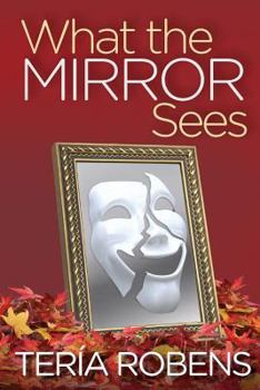 Paperback What The Mirror Sees Book