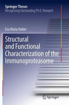 Paperback Structural and Functional Characterization of the Immunoproteasome Book