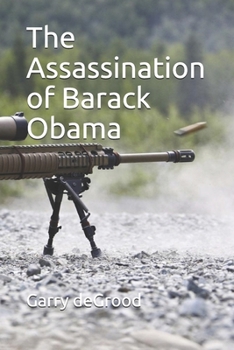 Paperback The Assassination of Barack Obama Book