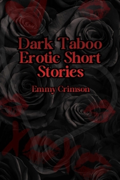Dark Taboo Erotic Short Stories