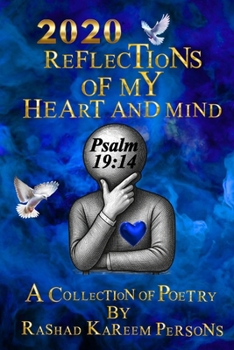 2020 Reflections of My Heart and Mind