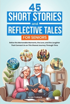 Paperback 45 Short Stories and Reflective Tales for Seniors Book