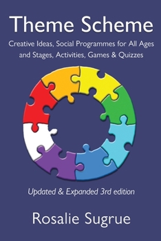 Paperback Theme Scheme: Creative Ideas, Social Programmes for All Ages and Stages, Activities, Games & Quizzes Book