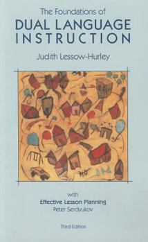 Paperback The Foundations of Dual Language Instruction with Effective Lesson Planning (3rd Edition) Book