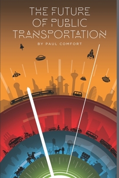 Paperback The Future of Public Transportation Book