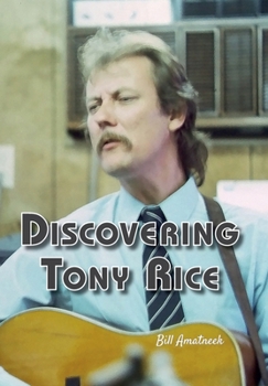 Hardcover Discovering Tony Rice Book