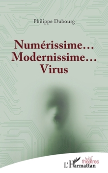 Paperback Numérissime... Modernissime... Virus [French] Book