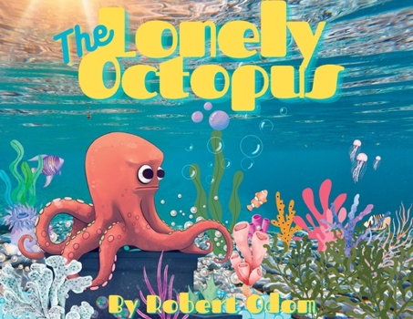 Paperback The Lonely Octopus Book