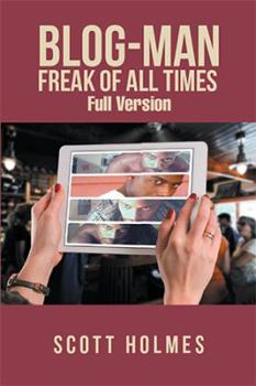 Paperback Blog-Man Freak of All Times: Full Version Book