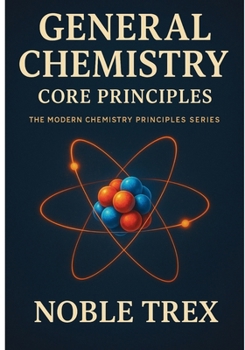 Paperback General Chemistry: Core Principles Book