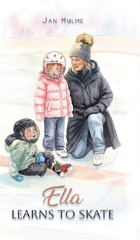 Hardcover Ella Learns to Skate Book