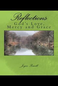Paperback Reflections: of God's Love, Mercy and Grace Book