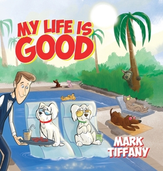 Hardcover My Life is Good Book