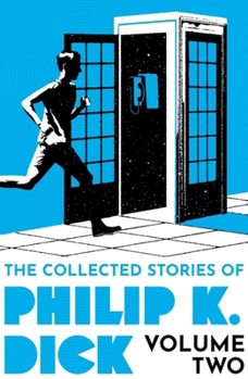 Paperback The Collected Stories of Philip K. Dick Volume 2 Book