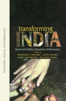 Paperback Transforming India: Social and Political Dynamics of Democracy Book