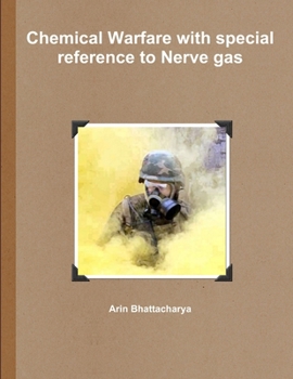 Paperback Chemical Warfare with special reference to Nerve gas Book