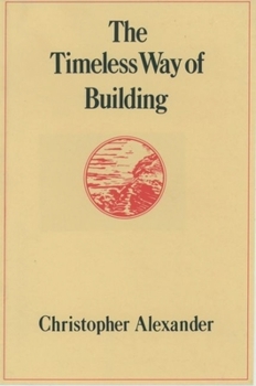 Hardcover The Timeless Way of Building Book