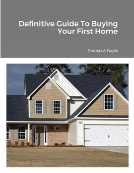 Paperback Definitive Guide To Buying Your First Home Book