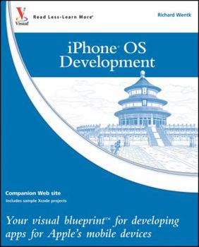 Paperback iPhone OS Development: Your Visual Blueprint for Developing Apps for Apple's Mobile Devices Book