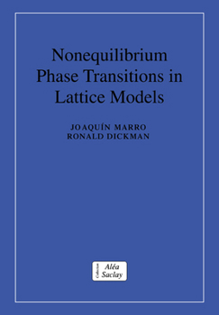 Nonequilibrium Phase Transitions in Lattice Models (Collection Alea-Saclay: Monographs and Texts in Statistical Physics) - Book  of the Collection Alea-Saclay: Monographs and Texts in Statistical Physics